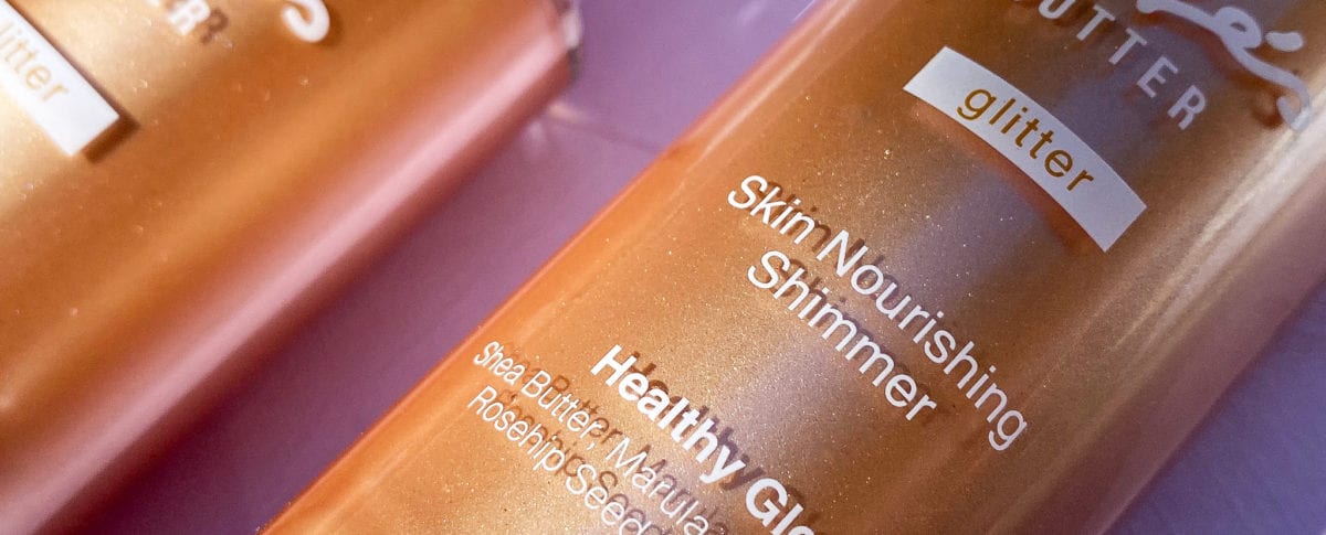 Life’s Butter Healthy Glow - The Body Shimmer Everyone is talking about